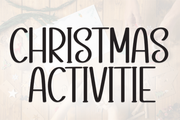 Christmas Activitie: A Festive Display Font for Seasonal Editorial Design