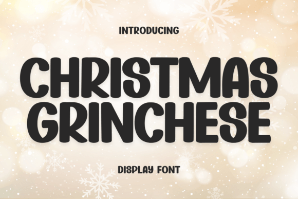 Christmas Grinchese: A Clean Display Font for Handmade & Craft Business Success