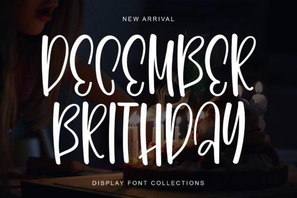 December Brithday: A Festive Typeface for Joyful Editorial Design