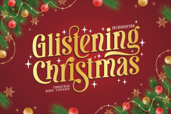 Glistening Christmas: A Festive Serif Font for Holiday Branding
