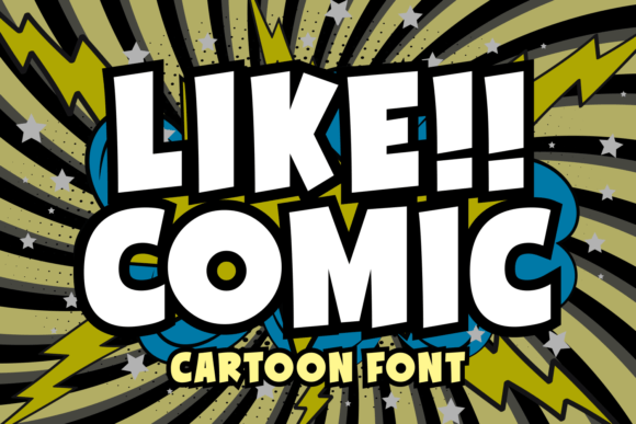Like Comic: A Bold Display Font for Social Media and Campaign Design