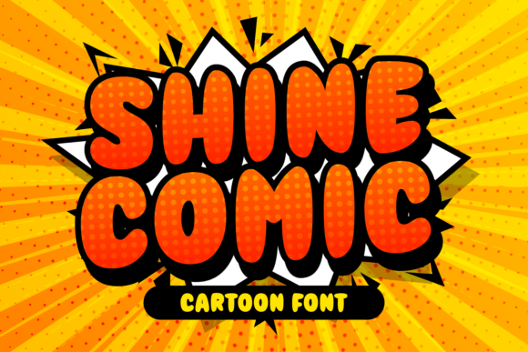Shine Comic: The Bold Display Font That Boosts Campaign Clarity